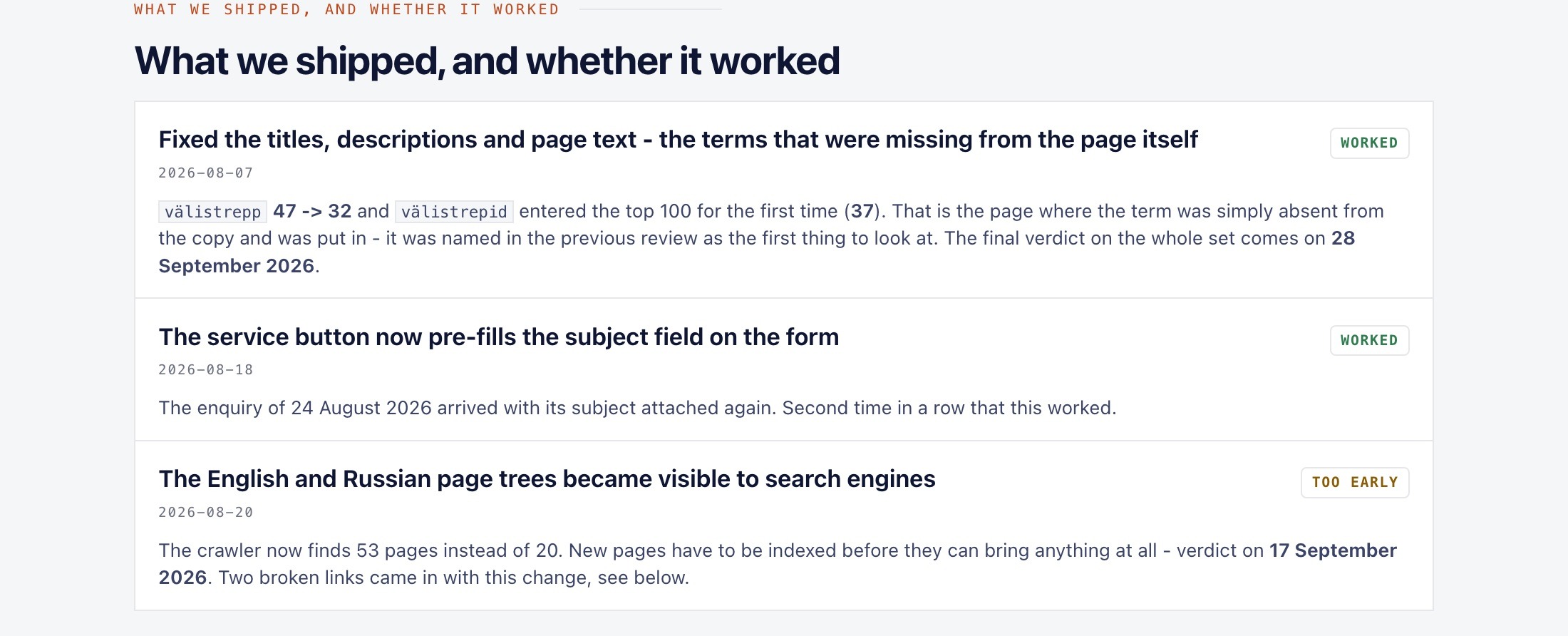 Monthly SEO service: visibility in Google and in AI answers 4 The work log in the report: every change with its date and a verdict - worked, no effect, or too early to say.